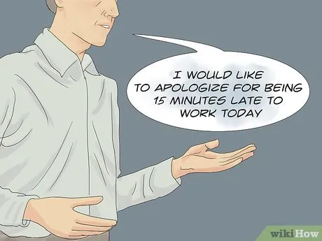 Изображение с названием Apologize for Being Late to Work Step 5